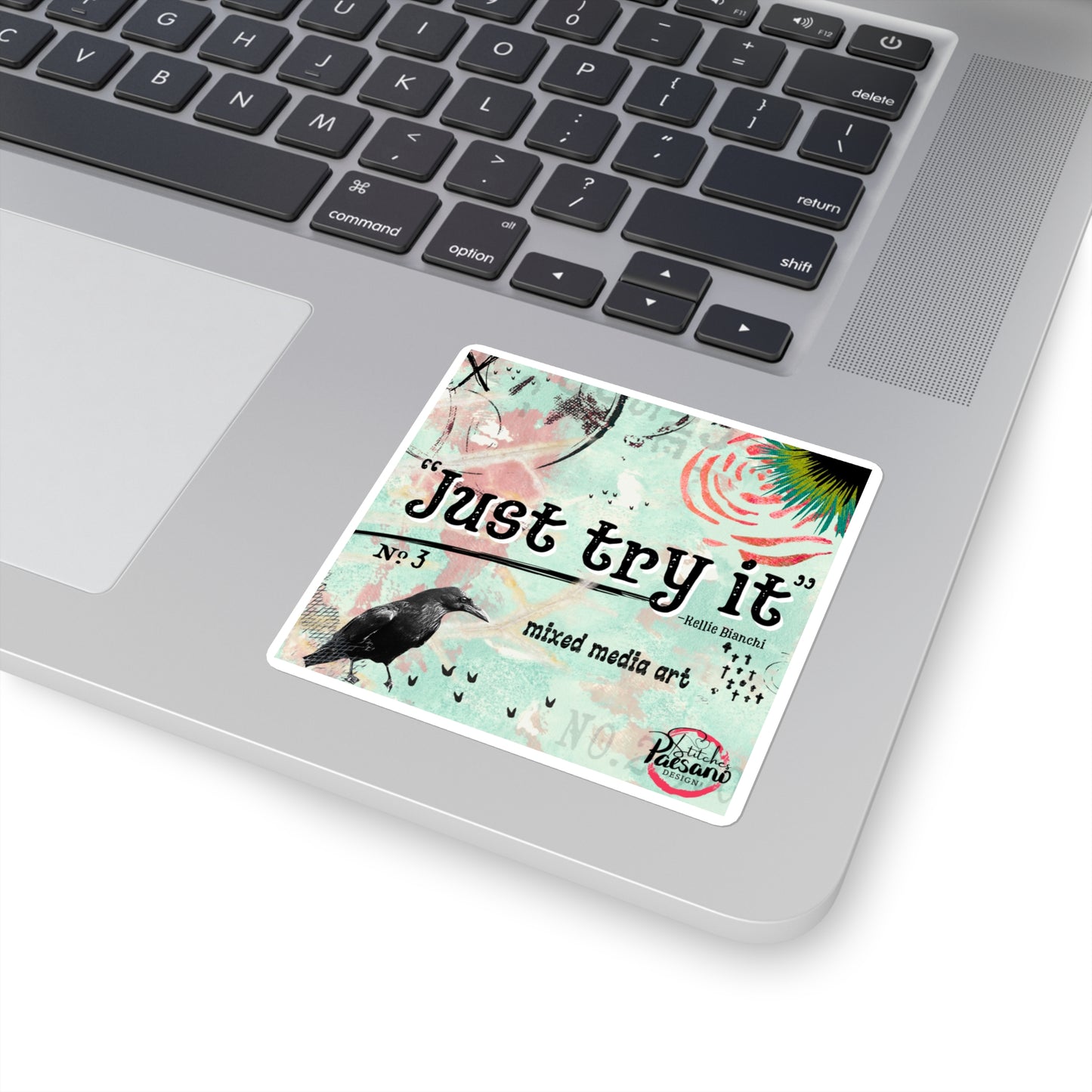 Just Try It Square Stickers - Inspirational Stickers, Laptop Decor, Mixed Media Art, Creative Gift, Motivation